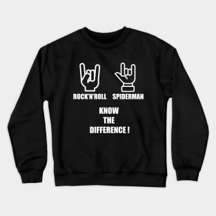 know the difference rock n Roll Spidey Crewneck Sweatshirt